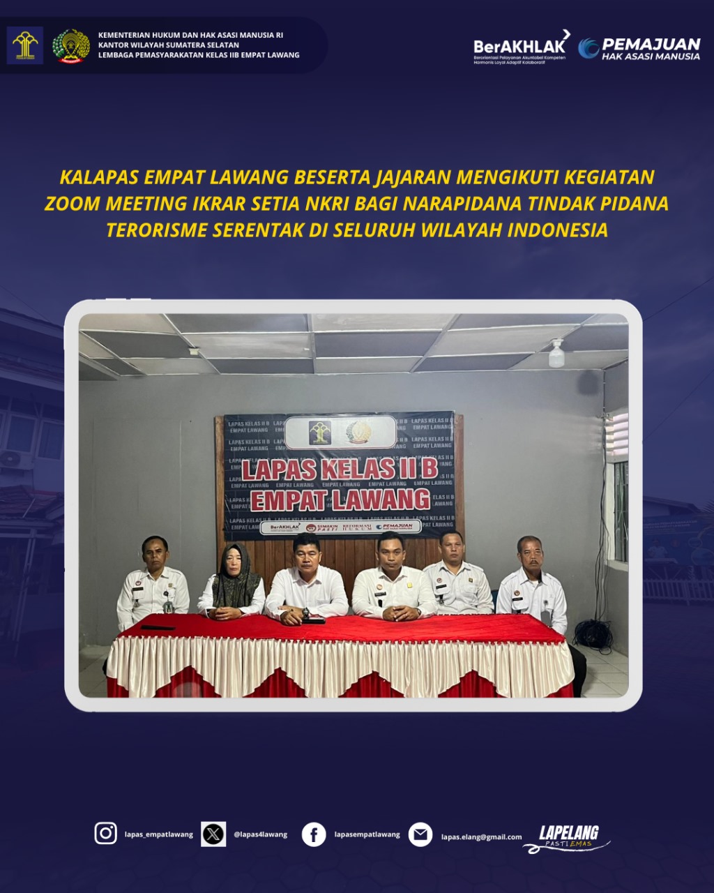 Kalapas Empat Lawang beserta Jajarannya Ikuti Kegiatan Zoom Meeting Ikrar Setia NKRI bagi Napiter Serentak di Seluruh Wilayah Indonesia